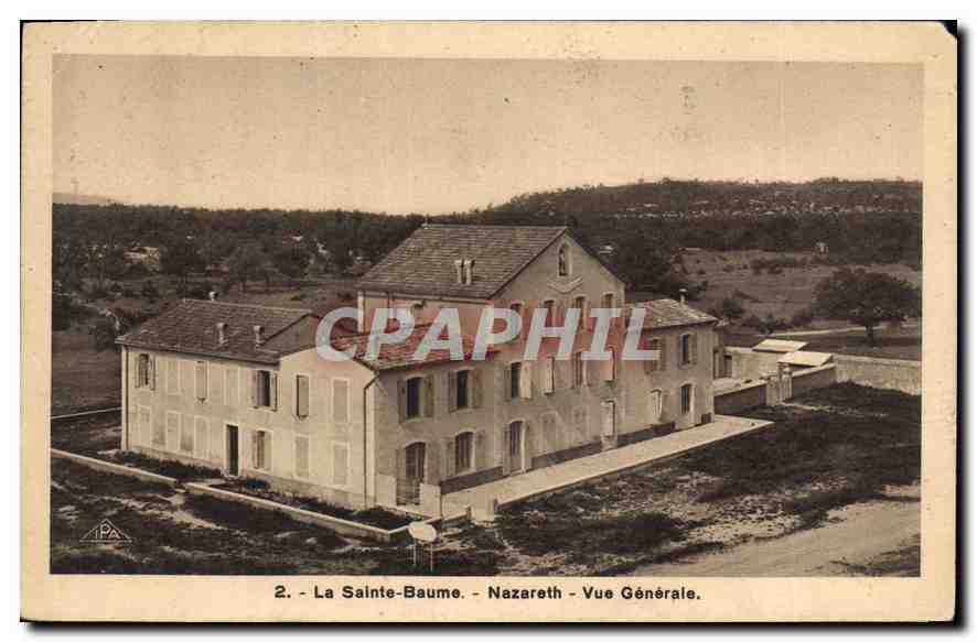 CPA La Sainte Baume Nazareth Vue Generale 