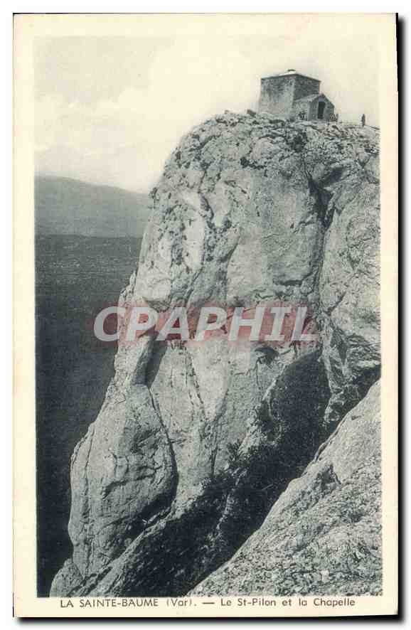 CPA La Sainte Baume Var Le St Pilon et la Chapelle 