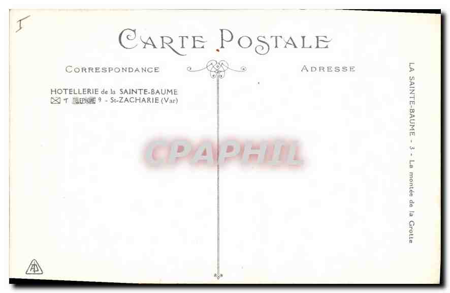 CPA Hottelerie de la Sainte Baume St Zacharie Var  — Verso