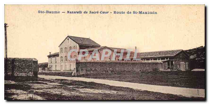CPA Ste Baume Nazareth du Sacre Coeur Route de St Maximin 