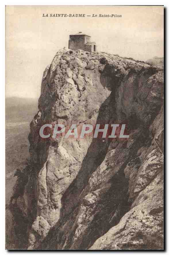 CPA La Sainte Baume Le Saint Pilon 