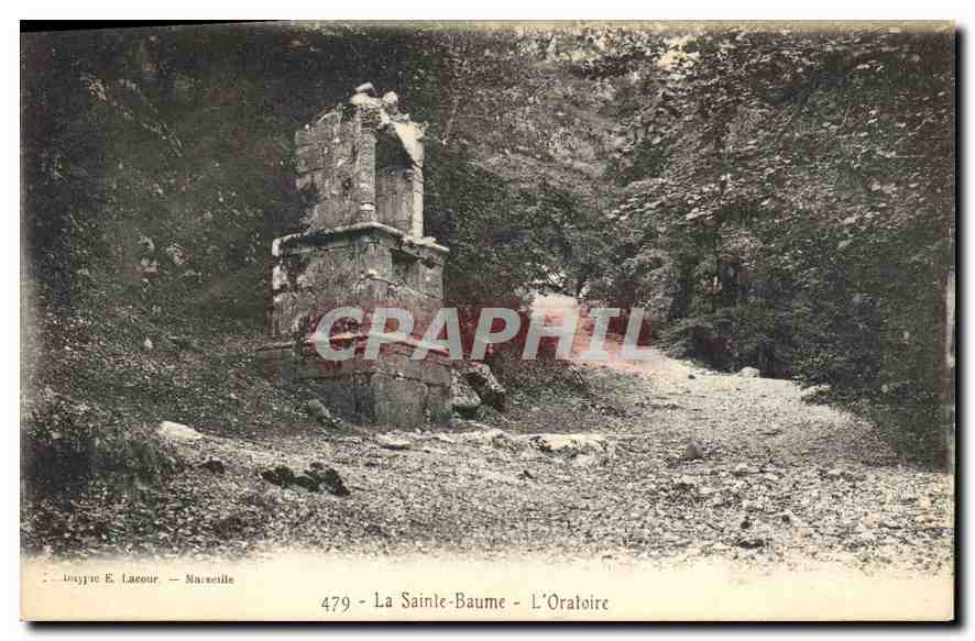 La Sainte-Baume - L'Oratoire — éditeur Jouygue E. Lacroix - Marseille, n° 479