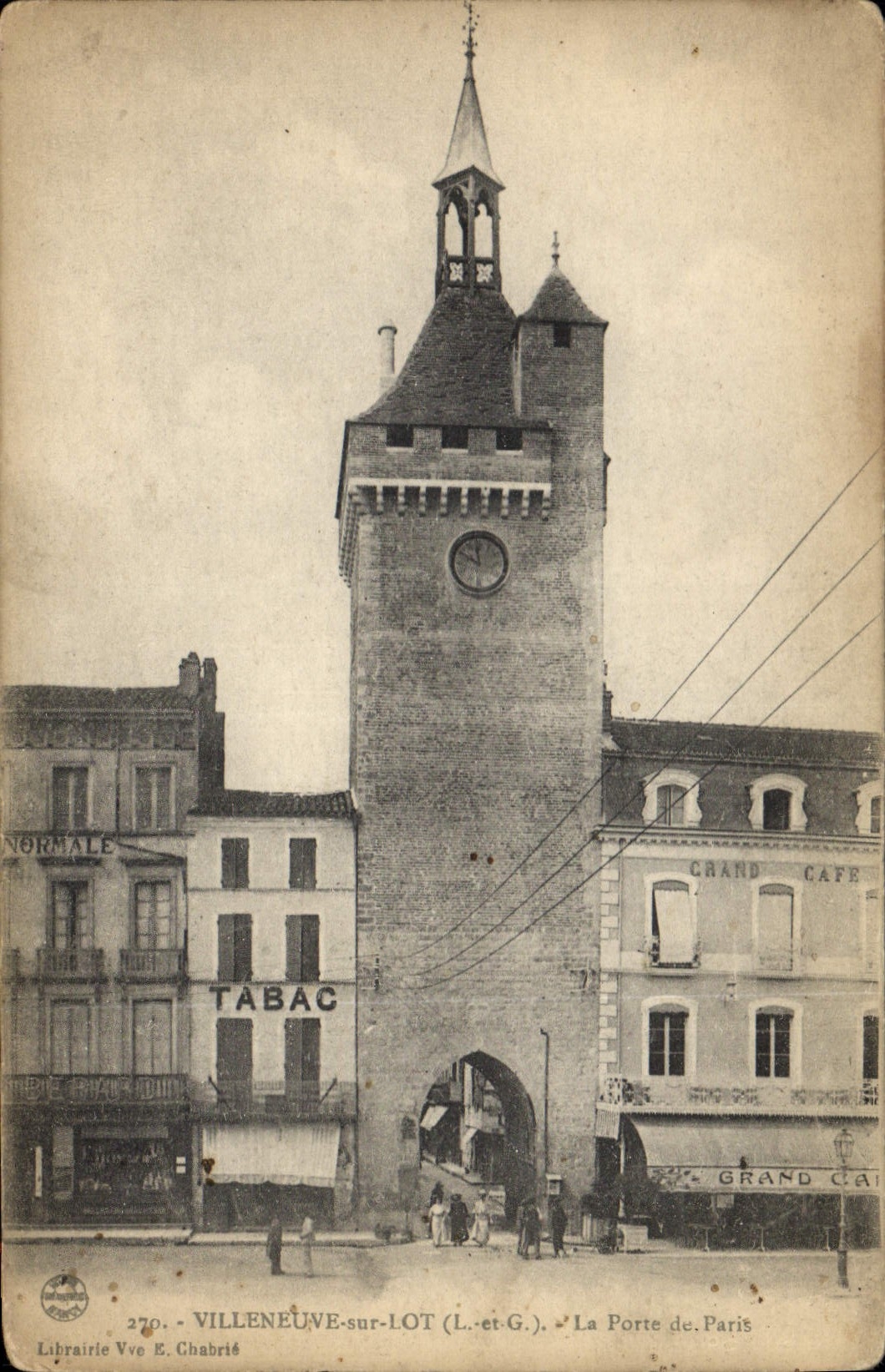 Villeneuve-sur-Lot (L.-et-G.) — La Porte de Paris — Librairie E. Chabrié, n°270