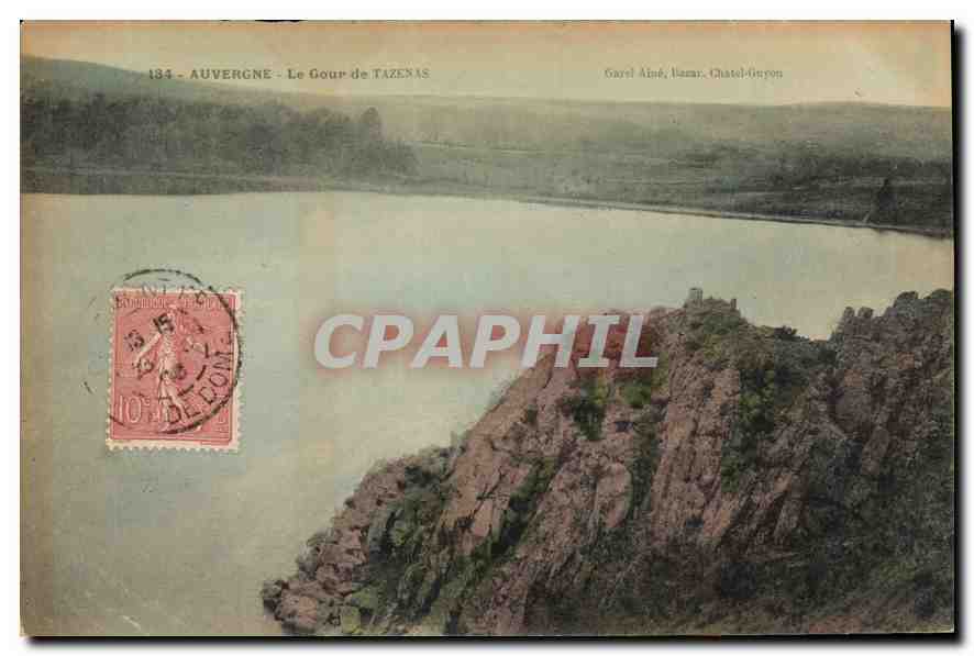 Le Gour de Tazenac — Auvergne — Gare Almé, Bazar, Chastel-Guyon