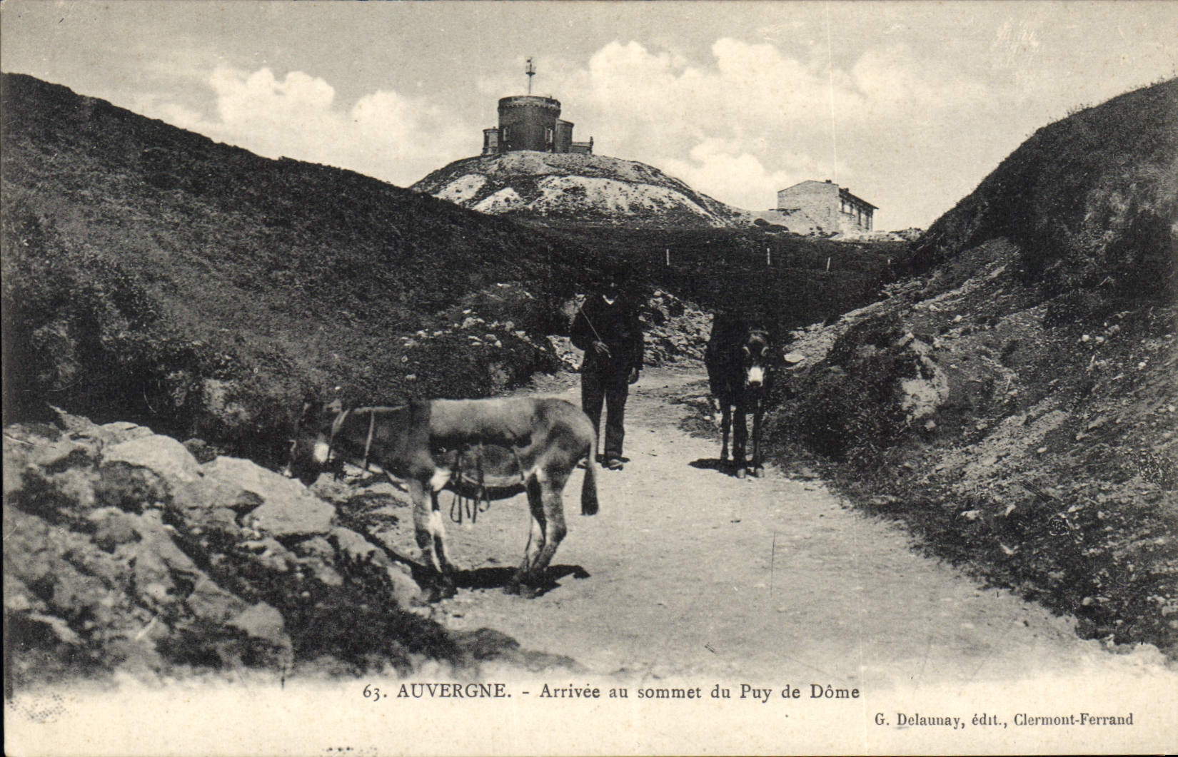 Arrivée au sommet du Puy de Dôme — Auvergne — G. Delaunay, édit., Clermont-Ferrand