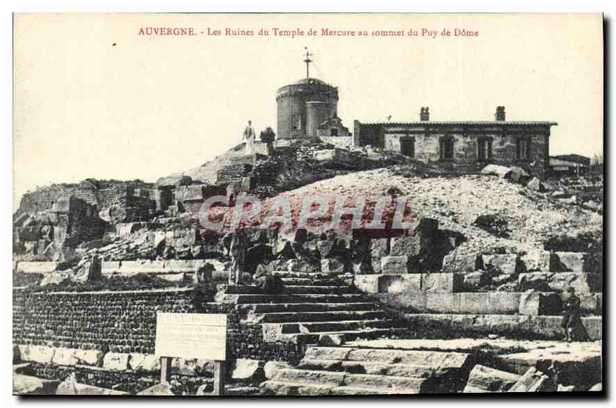Auvergne - Les Ruines du Temple de Mercure au sommet du Puy de Dôme — R. Gansh, Édit.-photo
