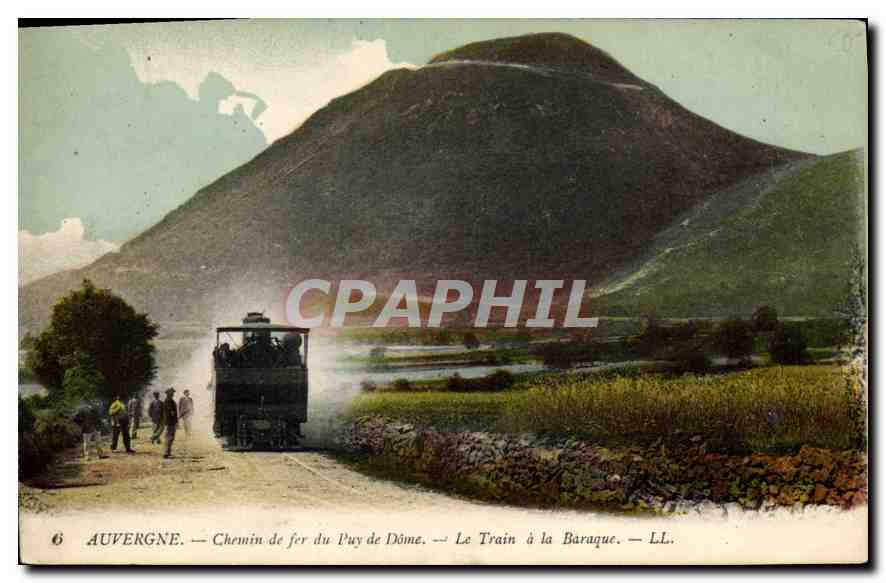 Auvergne — Chemin de fer du Puy de Dôme — Le Train à la Baraque — LL.