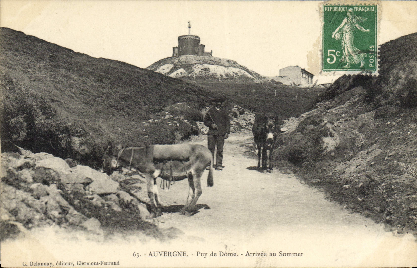 Puy de Dôme - Arrivée au Sommet — G. Delaunay, éditeur, Clermont-Ferrand, n°63