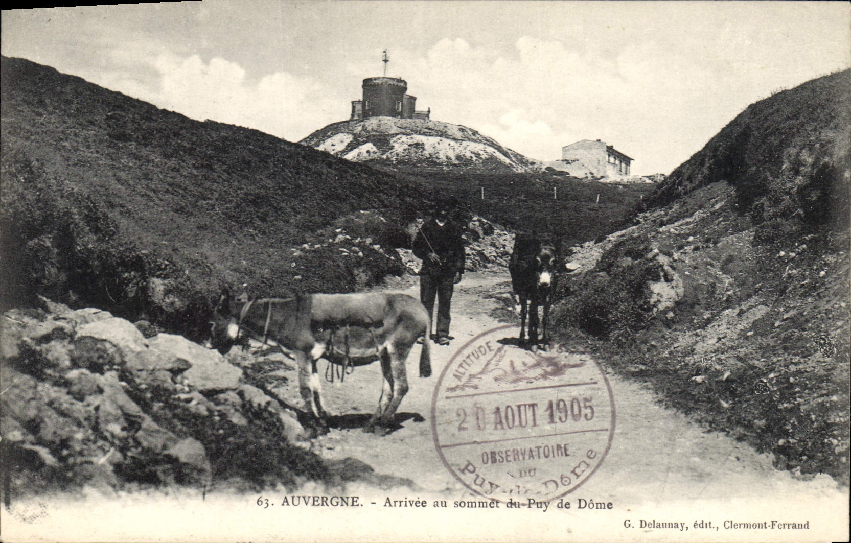 Arrivée au sommet du Puy de Dôme — Auvergne — G. Delaunay, édit., Clermont-Ferrand