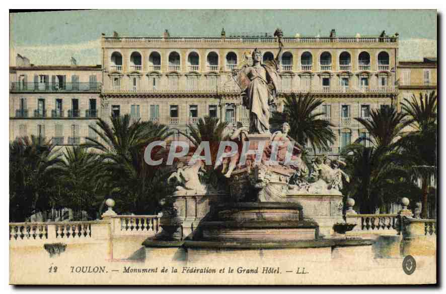 CPA Toulon Monument de la Federation et le Grand Hotel 