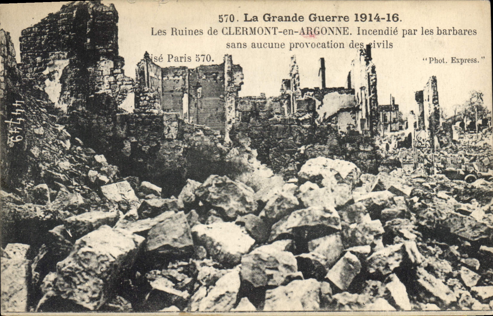 Clermont-en-Argonne — Ruines de la Grande Guerre 1914-16 — Phot. Express