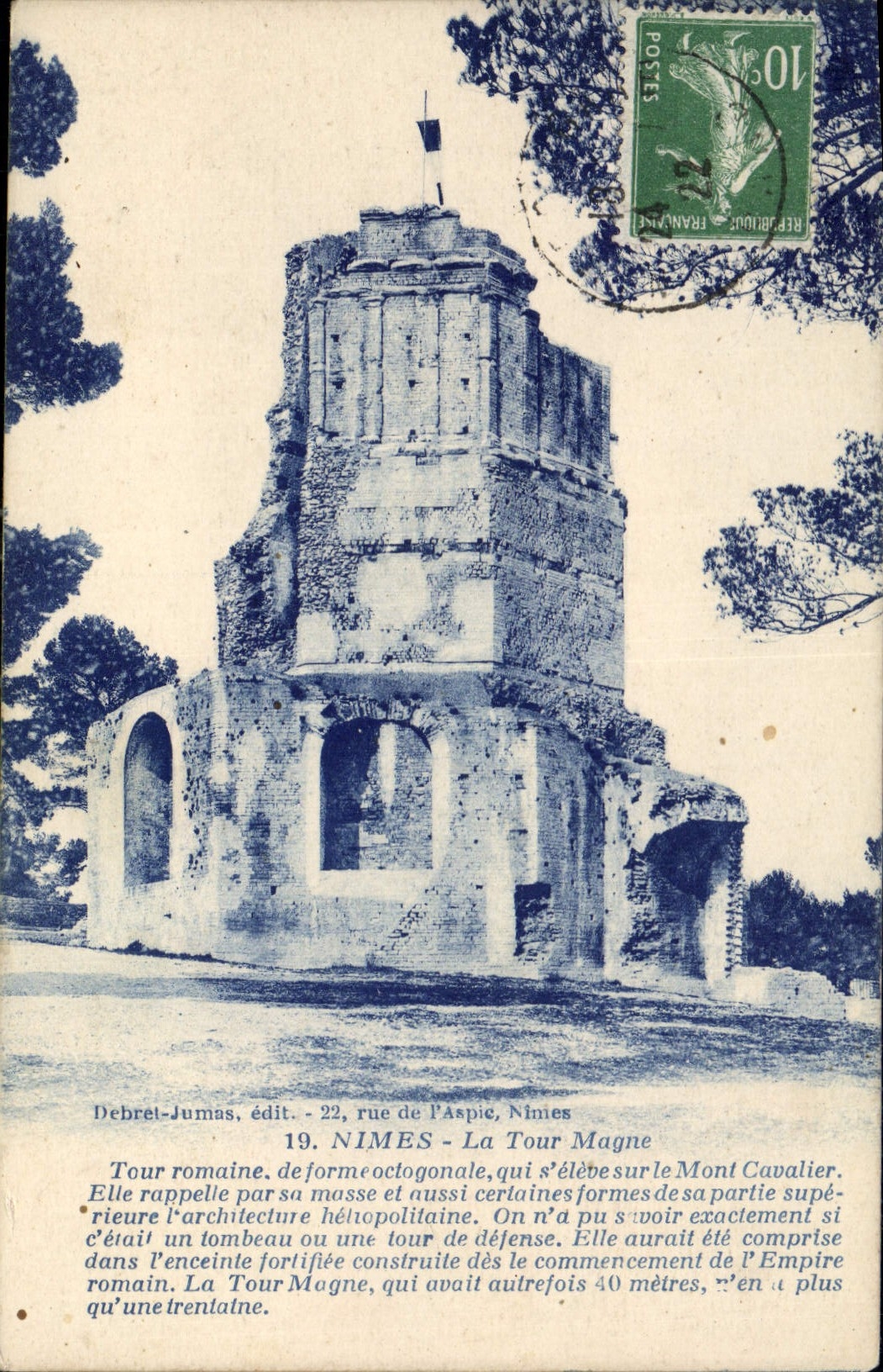 Nîmes - La Tour Magne — ruines romaines sur le Mont Cavalier — Debrel-Jumas, édit. 22, rue de l'Aspie, Nîmes