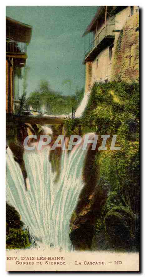 CPA Env d'Aix les Bains Gorges du Sierroz la Cascade 