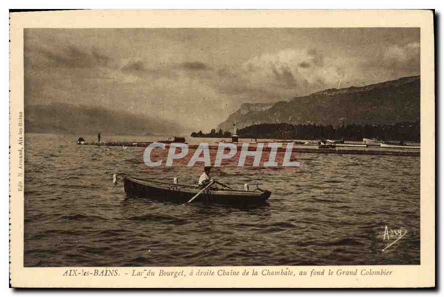 CPA Aix les Bains Lac du Bourget a droite Chaine de la Chambate au fond le Grand Colombier 