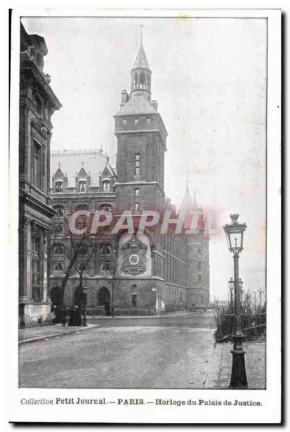 CPA Collection petit Journal Paris Horloge du Palais de Justice 