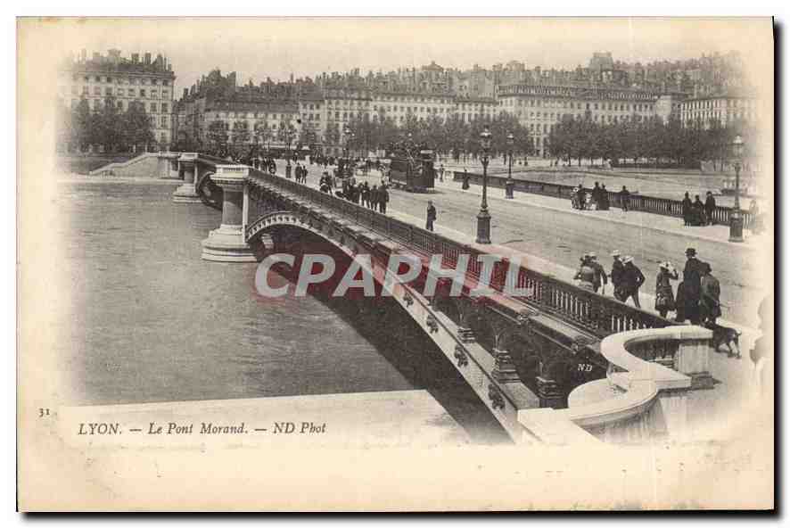 CPA Lyon Le Pont Morand 
