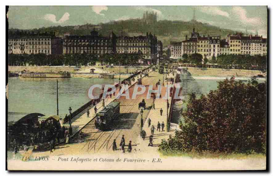 CPA Lyon Pont Lafayette et Coteau de Fourviere 
