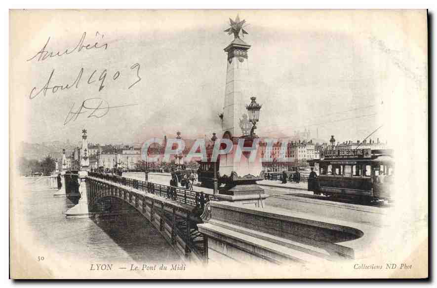CPA Lyon Le Pont du Midi 