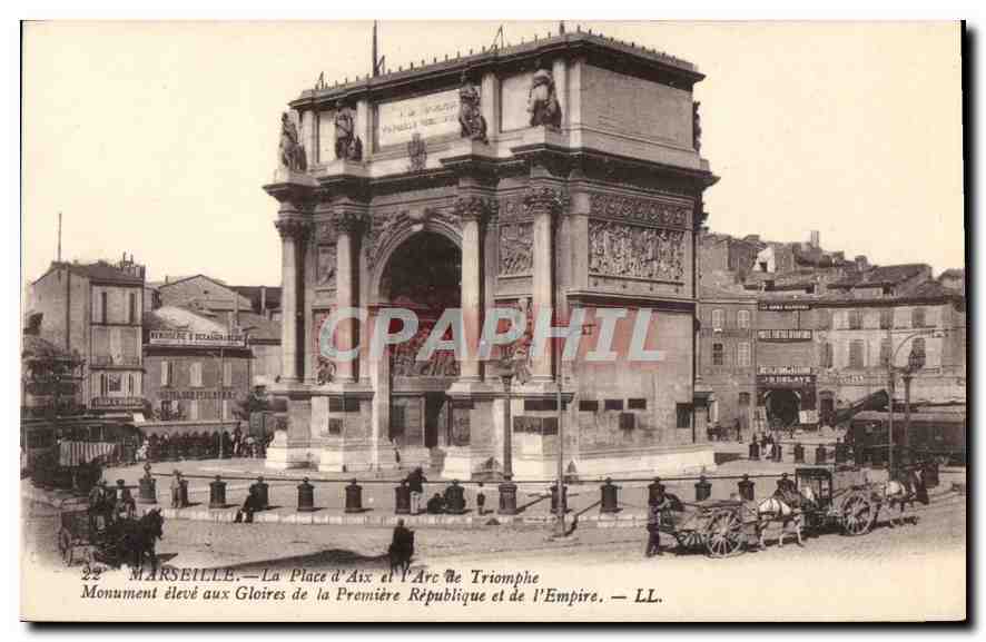 Marseille — La Place d'Aix et l'Arc de Triomphe — LL.