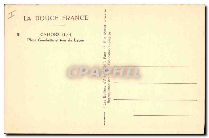 CPA Cahors Lot Place Gambetta et tour du Lycee  — Rückseite