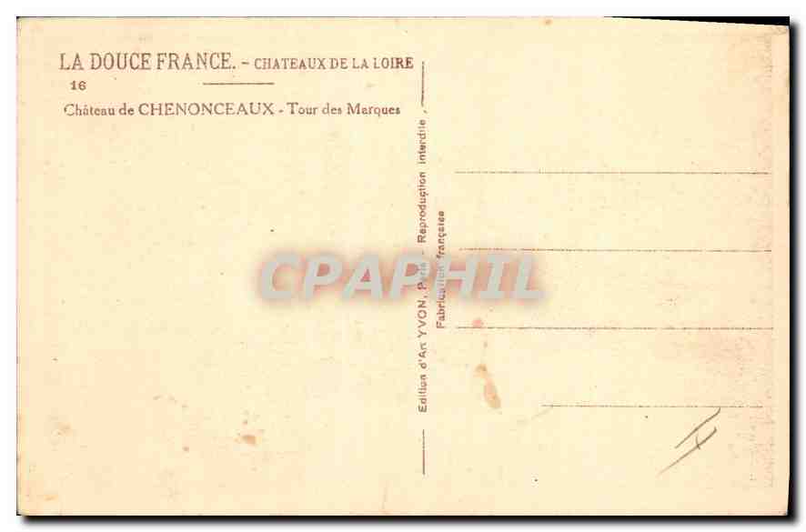 CPA Chateaux de Chenonceaux Tour des Marques  — Rückseite