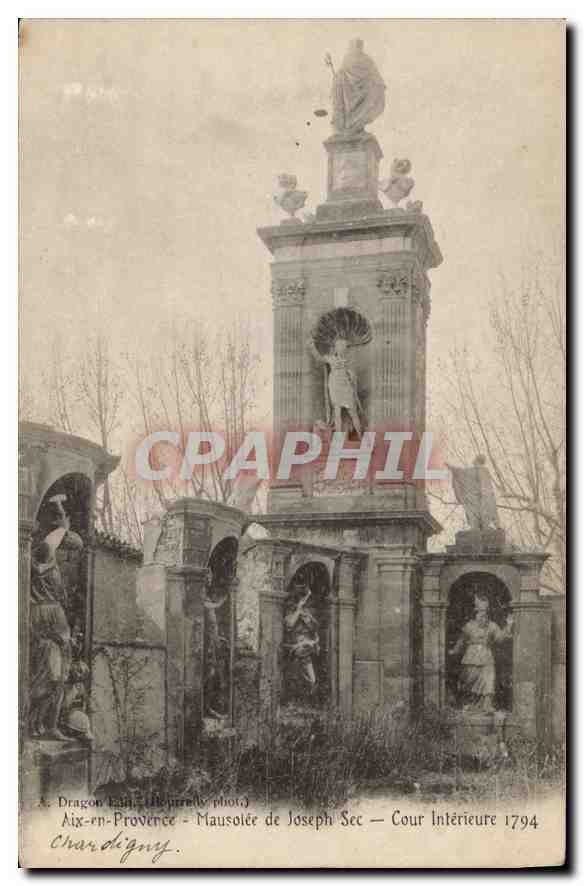 Aix-en-Provence — Mausolée de Joseph Sec — Cour Intérieure 1794 — Dragon (Héritage photo)