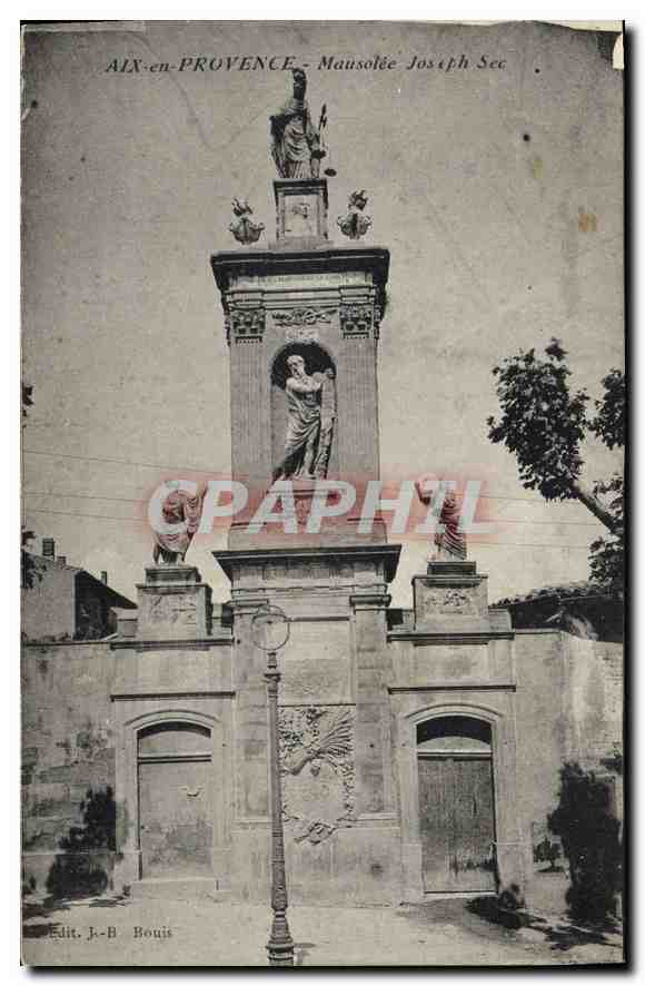 Aix-en-Provence — Mausolée Joseph Sec — Edit. J.-B. Bouis