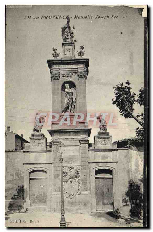 Aix-en-Provence — Mausoleum of Joseph Sec — Edit. J.-B. Bouis