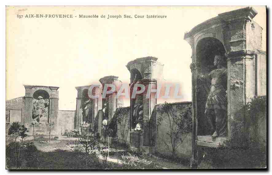 Aix-en-Provence — Mausolée de Joseph Sec, Cour Intérieure — Éditeur : Gourdon, Marseille, n° 857