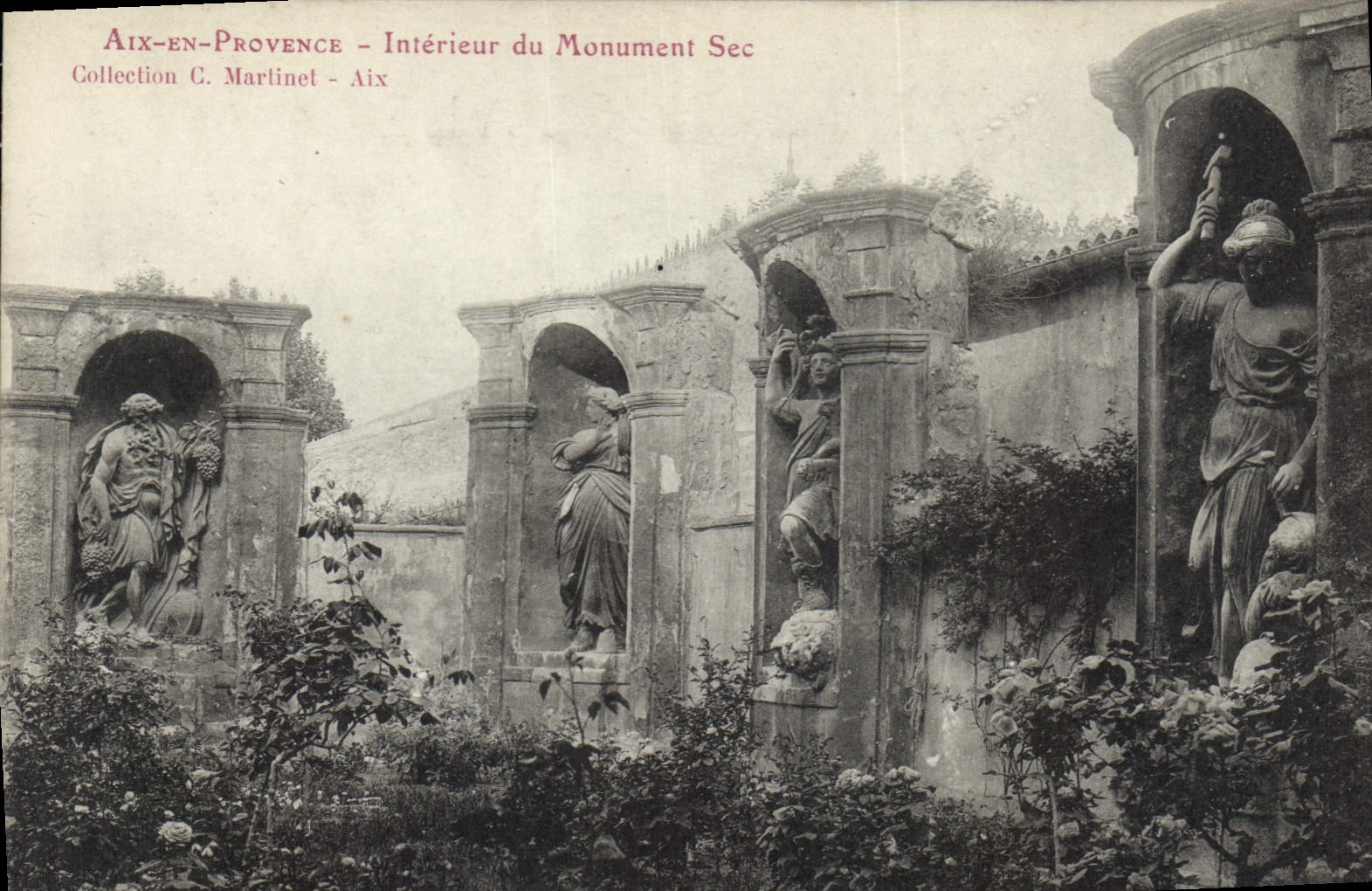 Aix-en-Provence — Interior of the Monument Sec — Collection C. Martinet