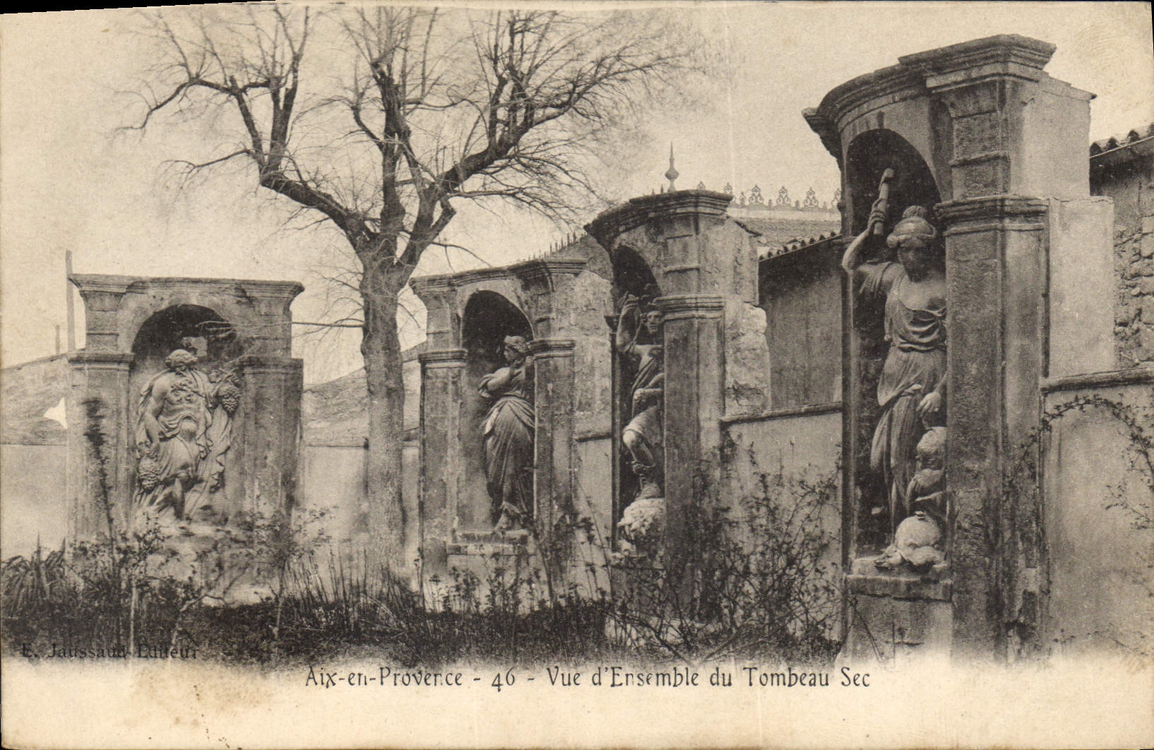 Aix-en-Provence — Vue d'Ensemble du Tombeau Sec — E. Jauissaud, Éditeur, n°46