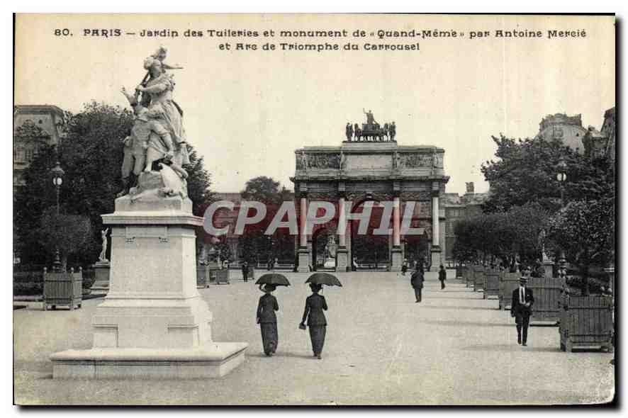 CPA Paris Jardin des Tuileries et monument de Quan Meme Par Antoine Mercie et Arc de Triomphe du Car
