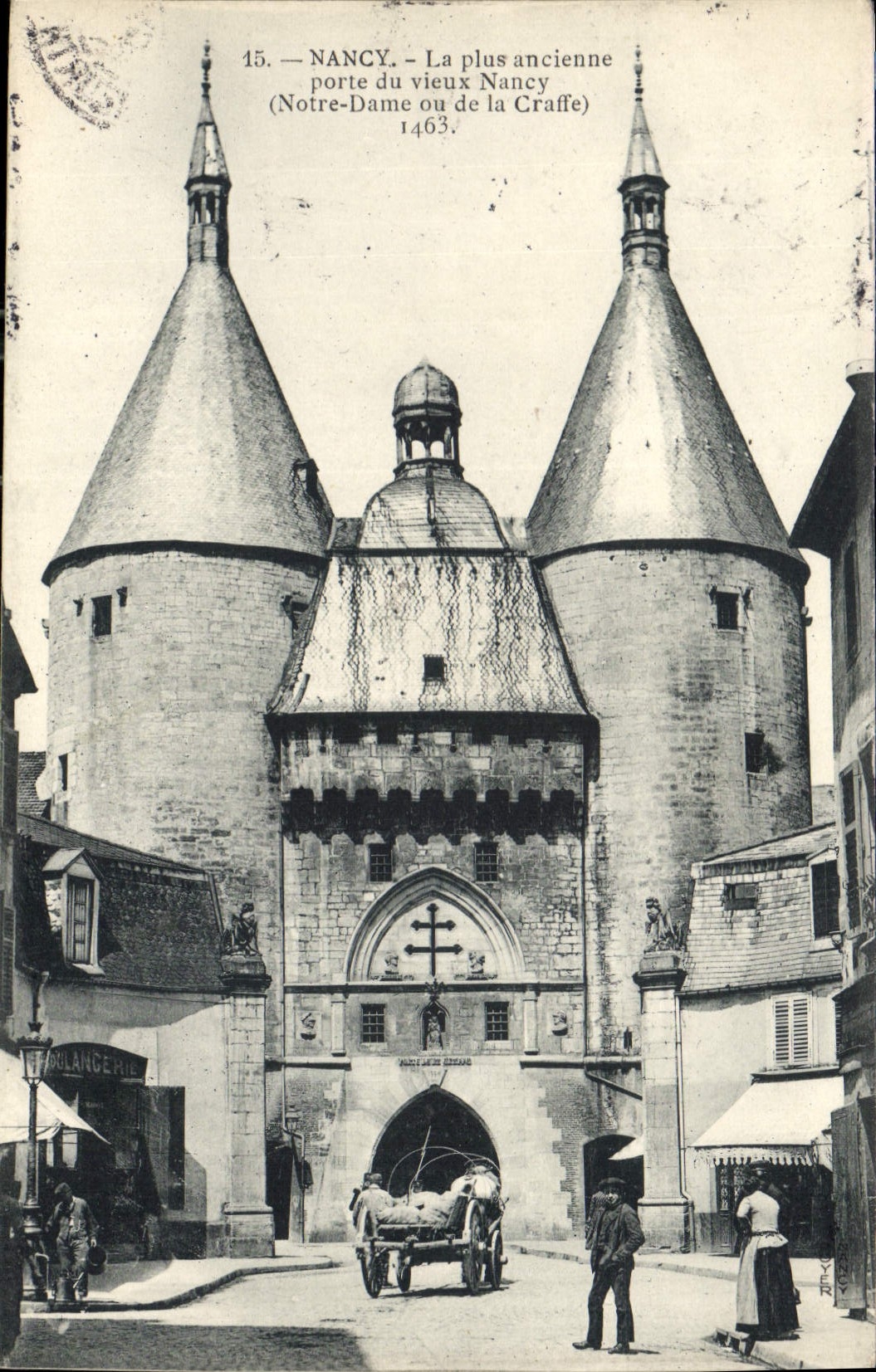 NANCY — Das älteste Tor des alten Nancy (Notre-Dame oder de la Craffe) 1463 — Verleger Malange