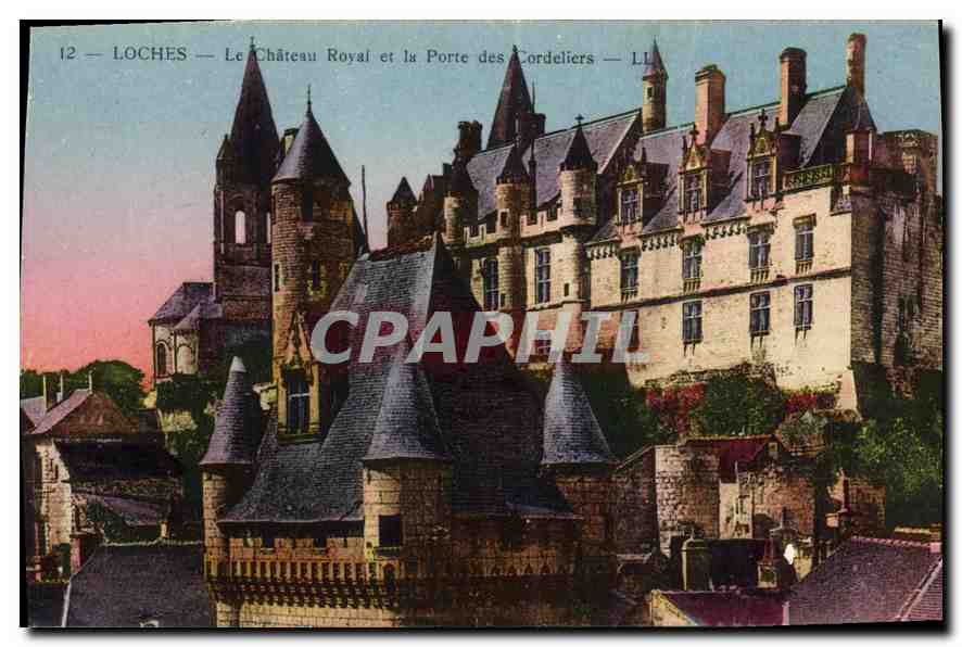 CPA Loches Le Chateau Royal et la Porte des Cordeliers 