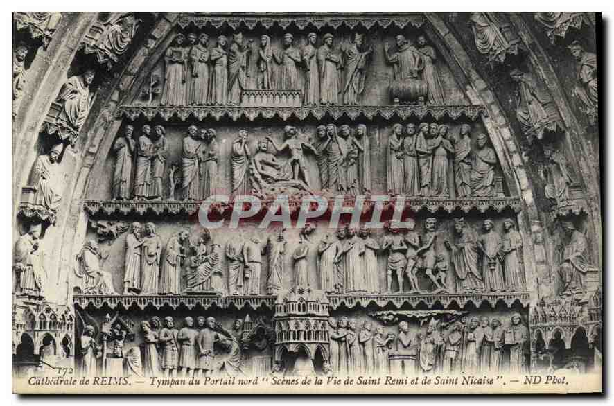 CPA Cathedrale de Reims Tympan du Portail nord Scenes de la Vie de Saint Remi et de Saint Nicaise 