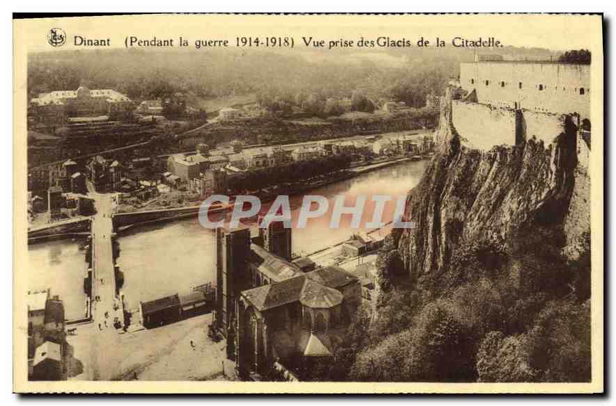 CPA Dinant Pendant la Guerre 1914 1918 Vue prise des Glacis de la Citadelle 