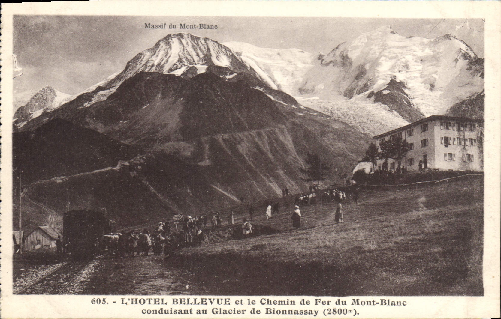 Hôtel Bellevue et le Chemin de Fer du Mont-Blanc — Massif du Mont-Blanc — L. Morana, phot.-édit. - Magne (Haute-Savoie) - n° 605