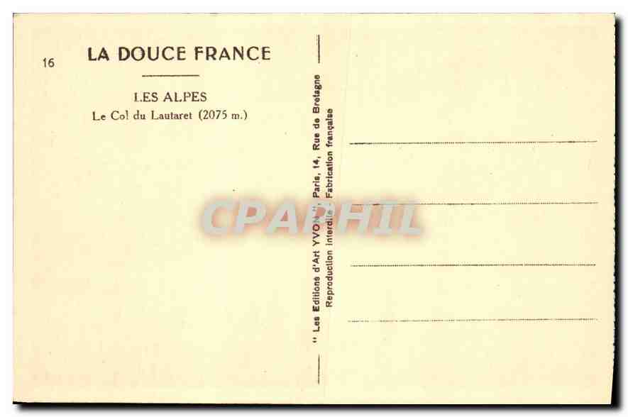 CPA La Douce France Les Alpes Le Col du Lautaret  — Verso