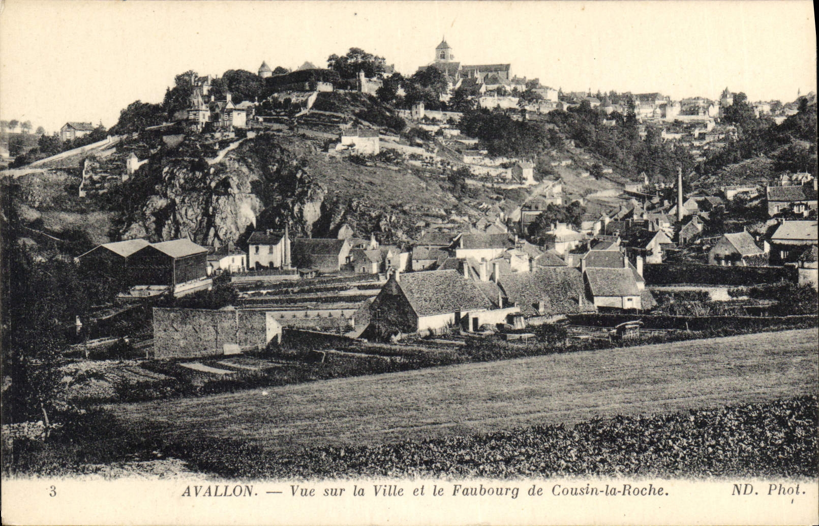 Avallon — Vue sur la Ville et le Faubourg de Cousin-la-Roche — ND. Phot.
