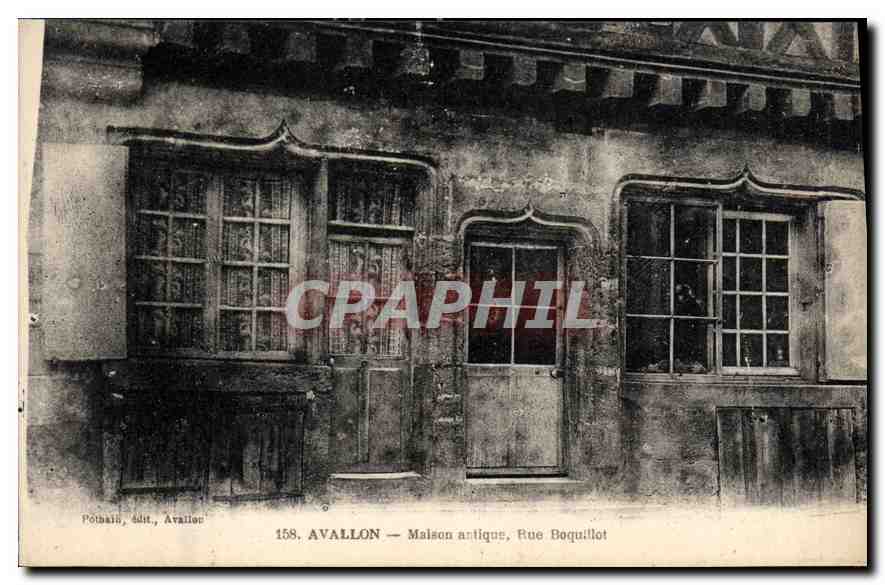 CPA Avallon Maison antique Rue Boquillot 