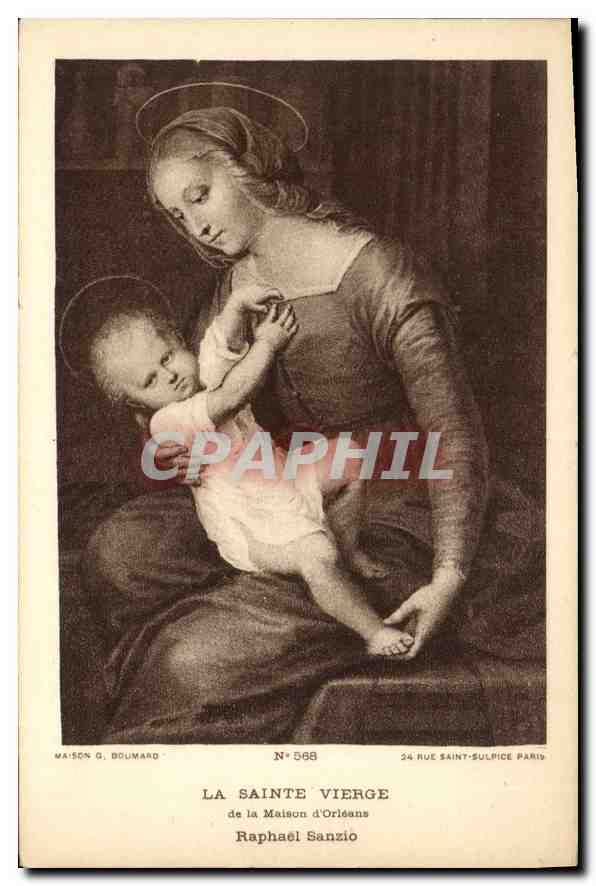 CPA La Sainte Vierge de la Maison d'Orleans Raphael Sanzio 