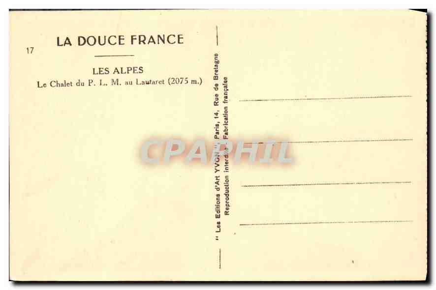 CPA La Douce France Les Alpes Le Chalet du P L M au Lautaret  — Rückseite