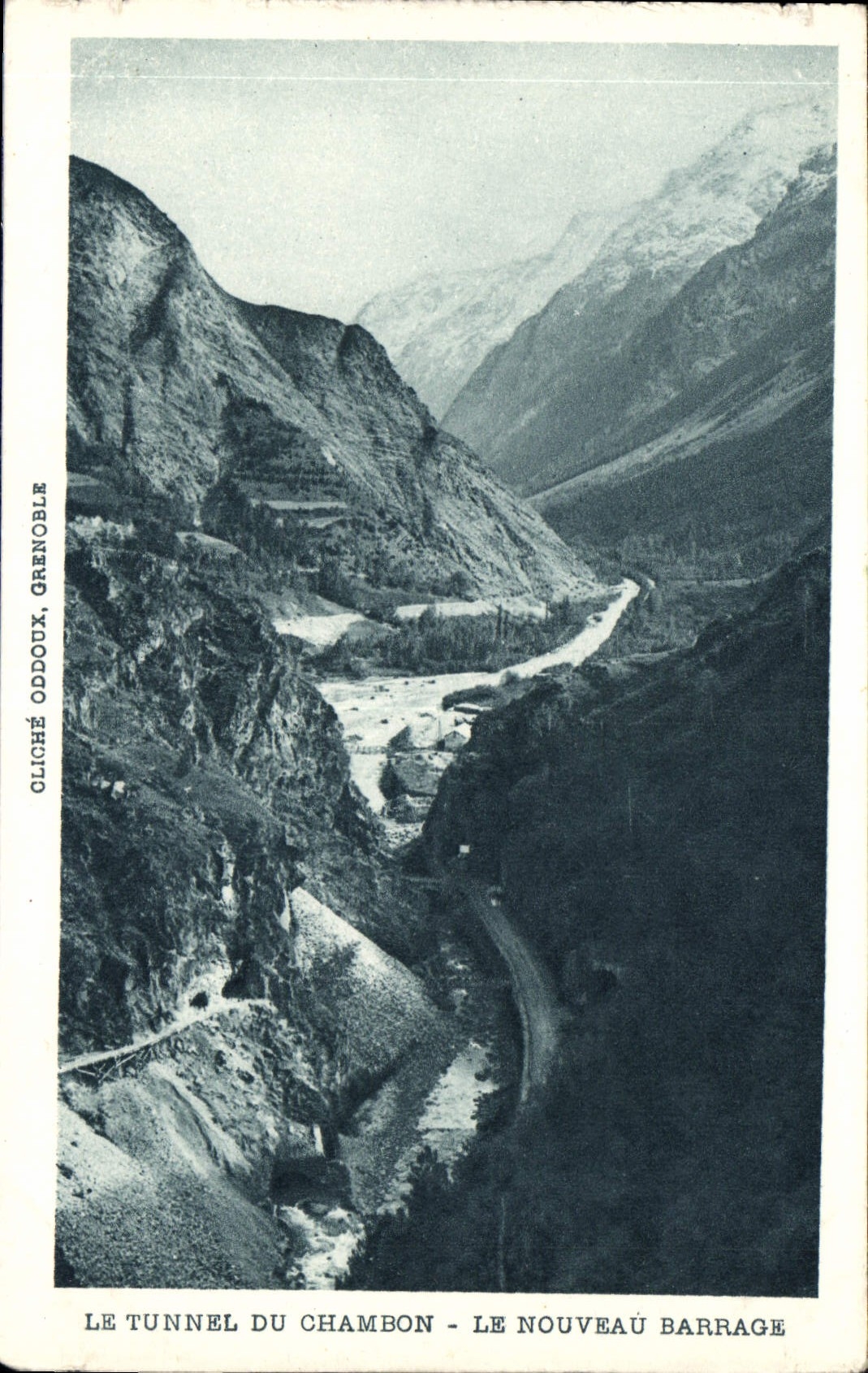 Le Tunnel du Chambon - Le Nouveau Barrage — cliché Oddou, Grenoble
