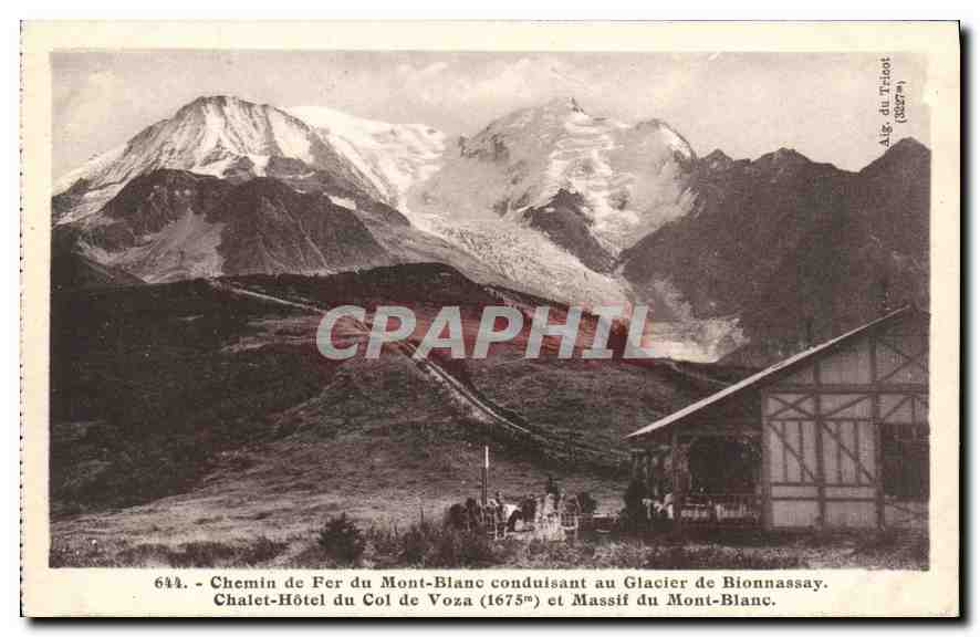 CPA Chemin de fer du Mont Blanc Conduisant de Glacier de Bionnassay Chalet Hotel du Col de Voza et M