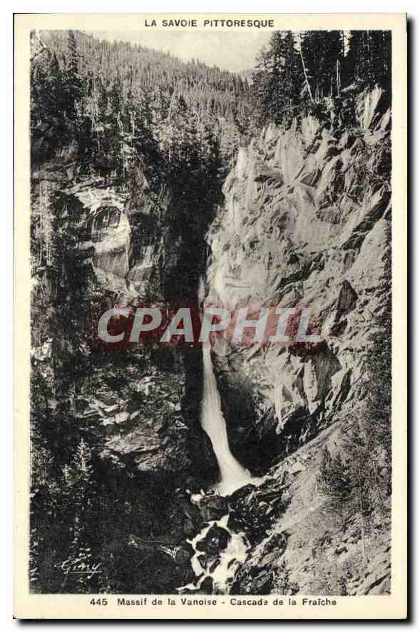 CPA La Savoie Pittoresque Massif de la Vanoise Cascade de la Fraiche 