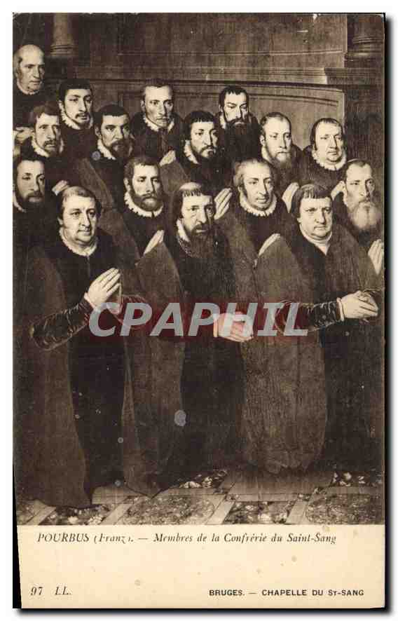 CPA Bruges Chapelle du St Sang Pourbus Franz Membres de la Confrerie du Saint Sang 