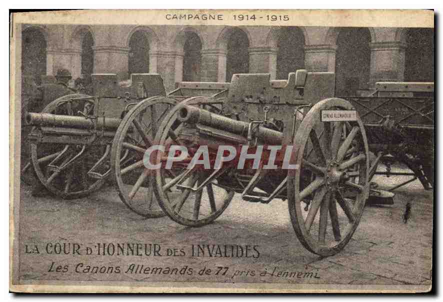 CPA Campagne 1914 1915 La Cour d'Honneur des Invalides 