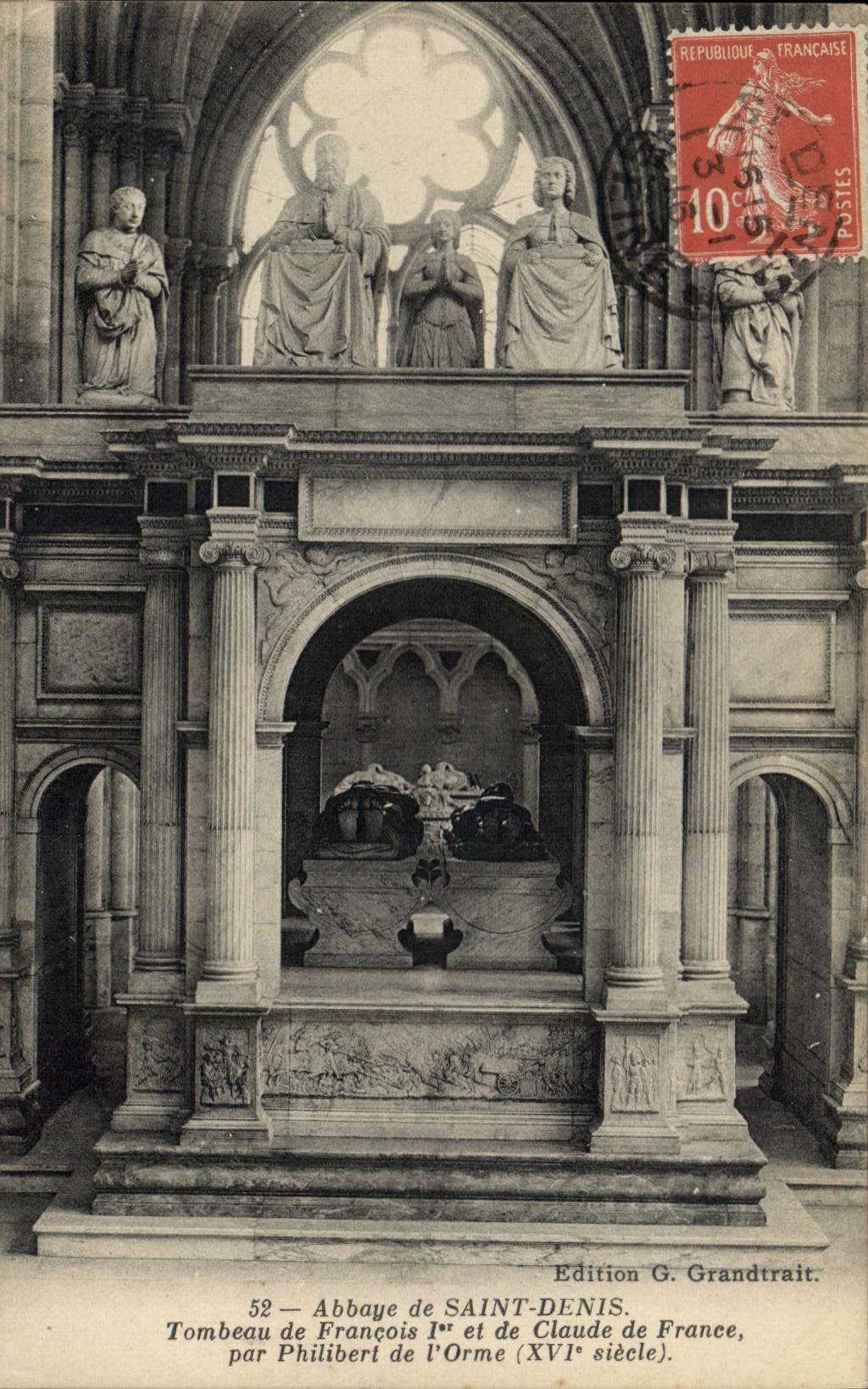 Abbaye de SAINT-DENIS — Tombeau de François Ier et de Claude de France (XVIe siècle) — Edition G. Grandtrait