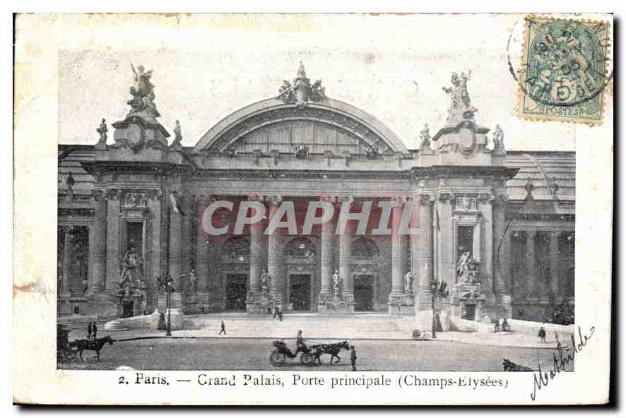 CPA Paris Grand Palais Porte principale Champs Elysees 
