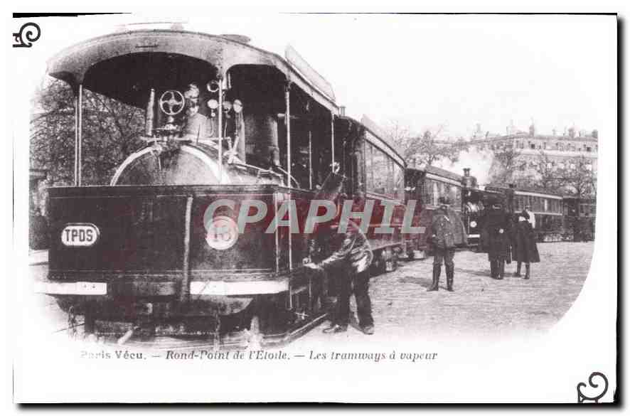 REPRO Paris Vecu Rond Point de l'Etoile Les tramways d vapeur 